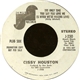 Cissy Houston - The Only Time You Say You Love Me (Is When We're Making Love) / I'm So Glad I Can Love Again